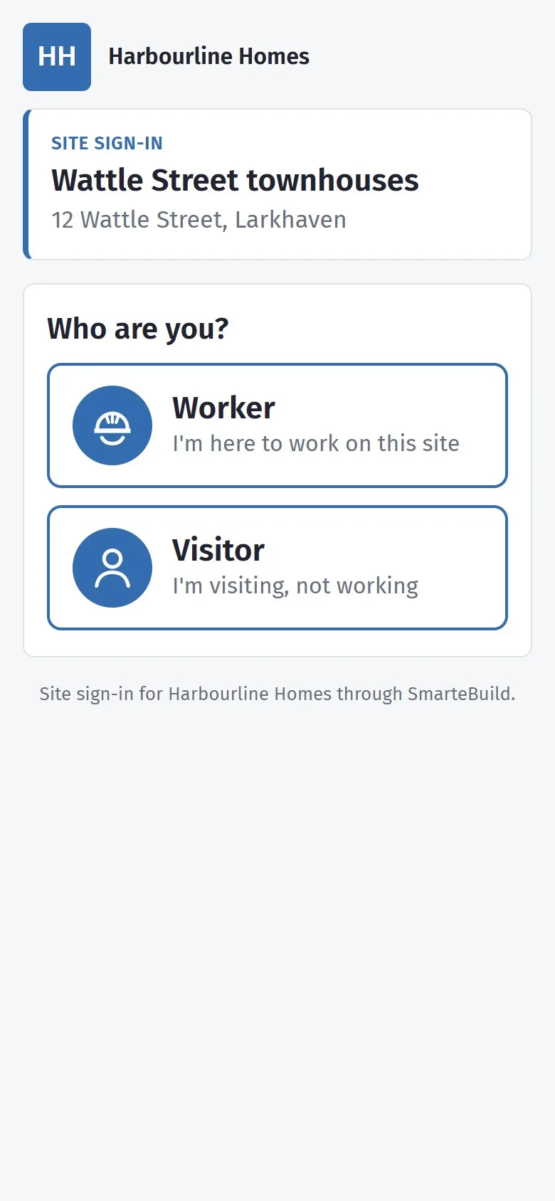 The site sign-in page on a phone: the builder’s name, the job and address, and a choice of Worker or Visitor.